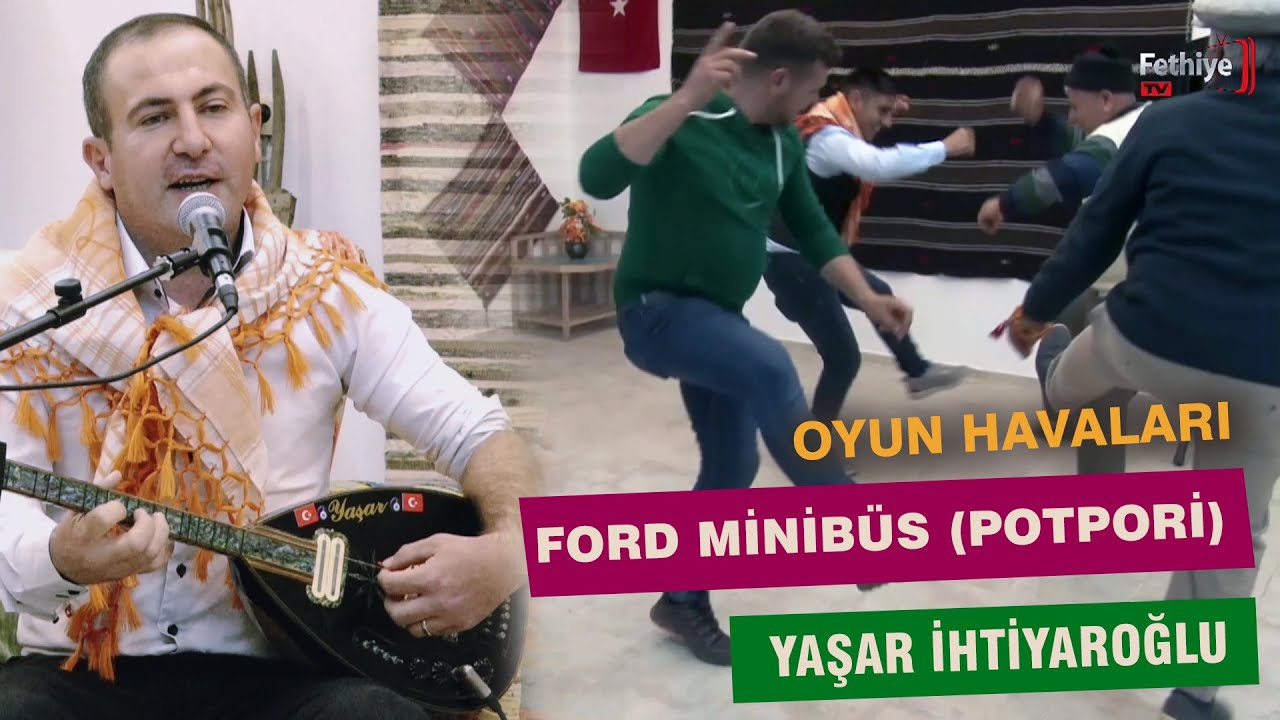 Yaşar İhtiyaroğlu - Ford Minibüs (Potpori) Oyun Havaları