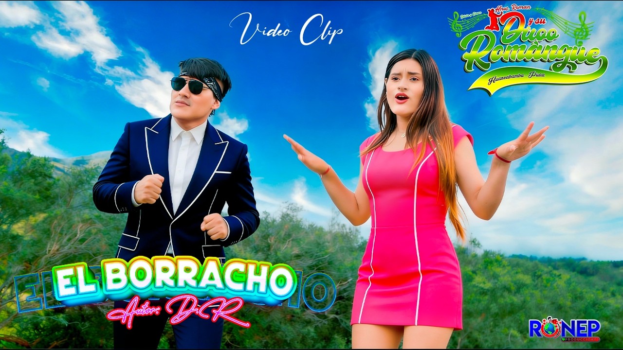 DUO ROMANGUE - EL BORRACHO - VIDEO CLIP OFICIAL 2026