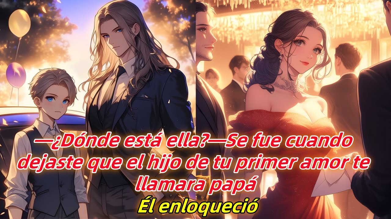 —¿Dónde está ella?—Se fue cuando dejaste que el hijo de tu primer amor te llamara papá.Él enloqueció