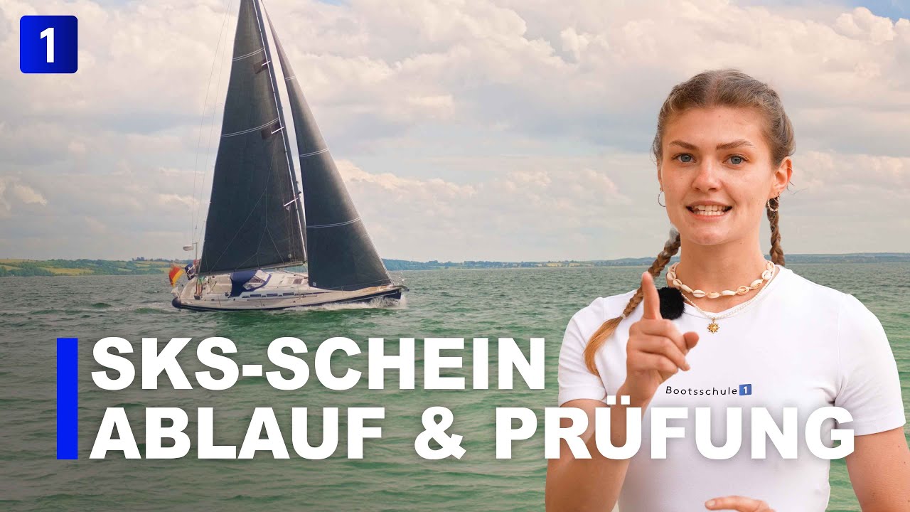 Sportküstenschifferschein (SKS) Ablauf | Theorie- / Praxisprüfung