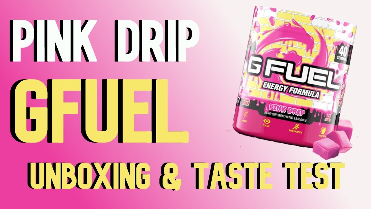 Pink Drip GFuel (Unboxing and Taste Test)