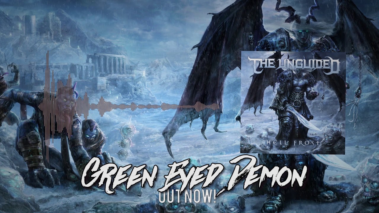 THE UNGUIDED - Green Eyed Demon (Hell Frost LP 2011)