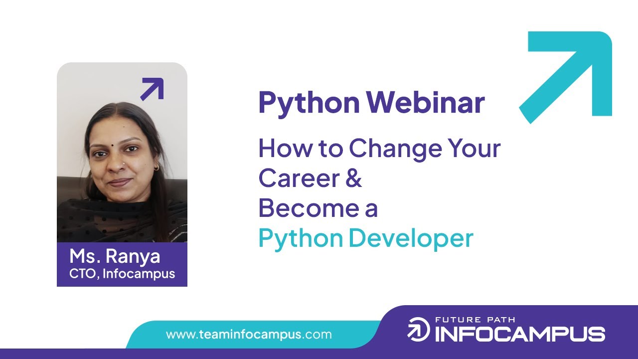 How to Change Your Career and Become a Python Developer — Webinar Session by Ms. Ranya