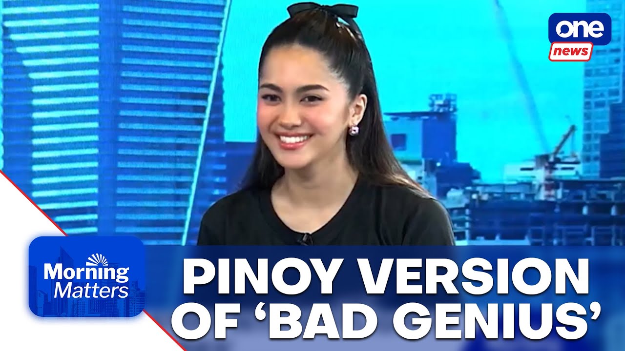 Atasha Muhlach steps into spotlight in ‘Bad Genius: The Series’ | Morning Matters 