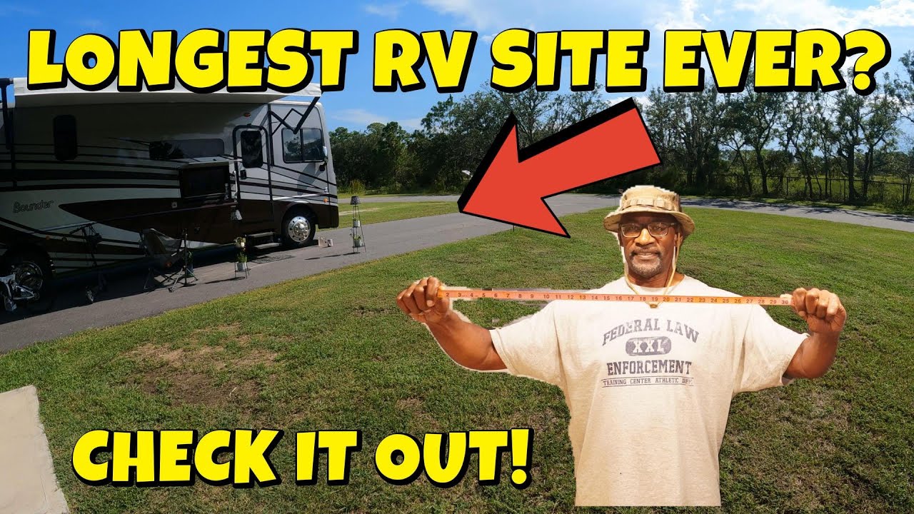Longest RV Site Ever