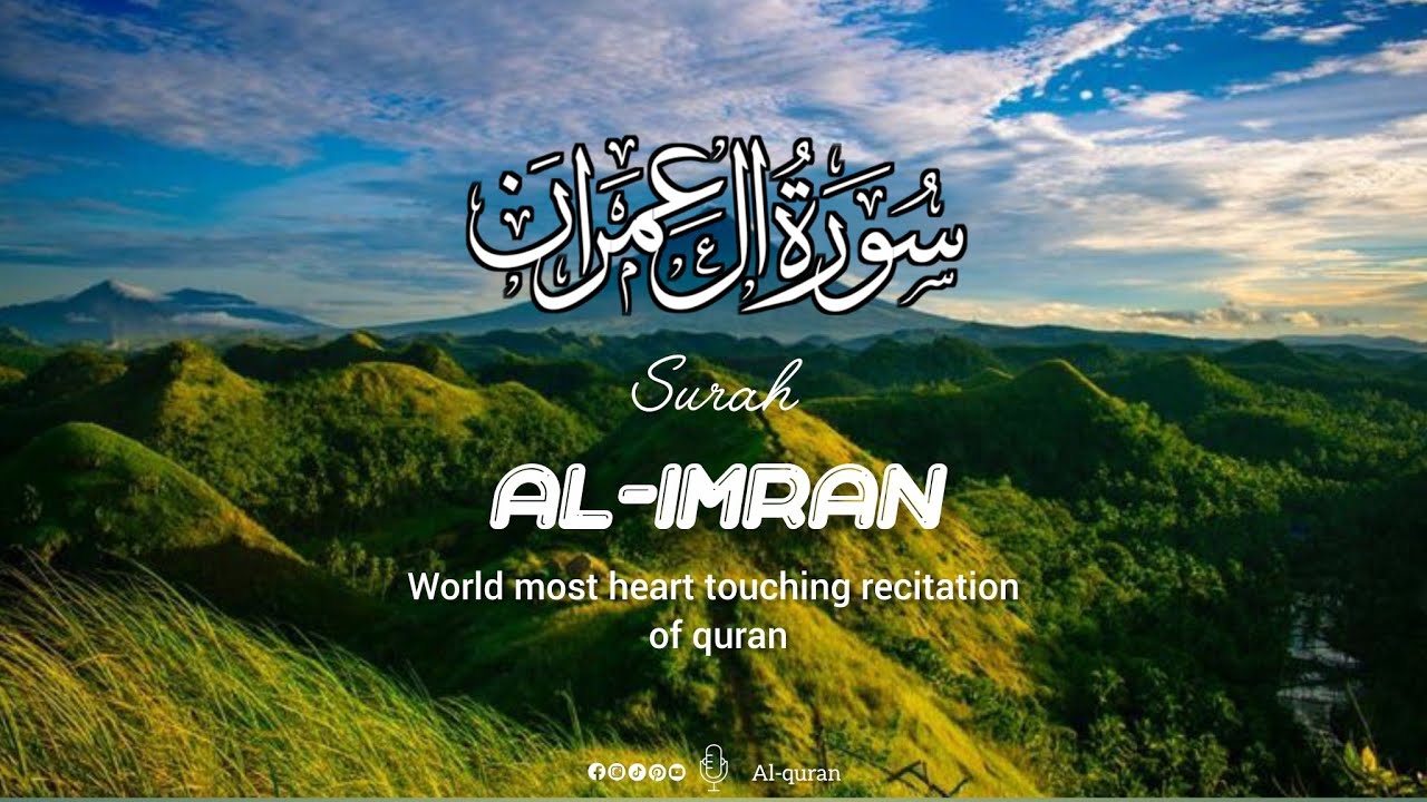 Surah-al-imran|full|calming stunning and relaxing recitation of quran|