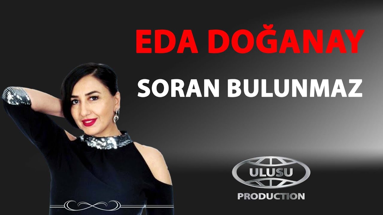 Eda Doğanay - Soran Bulunmaz © 2012 [Ulusu Müzik]
