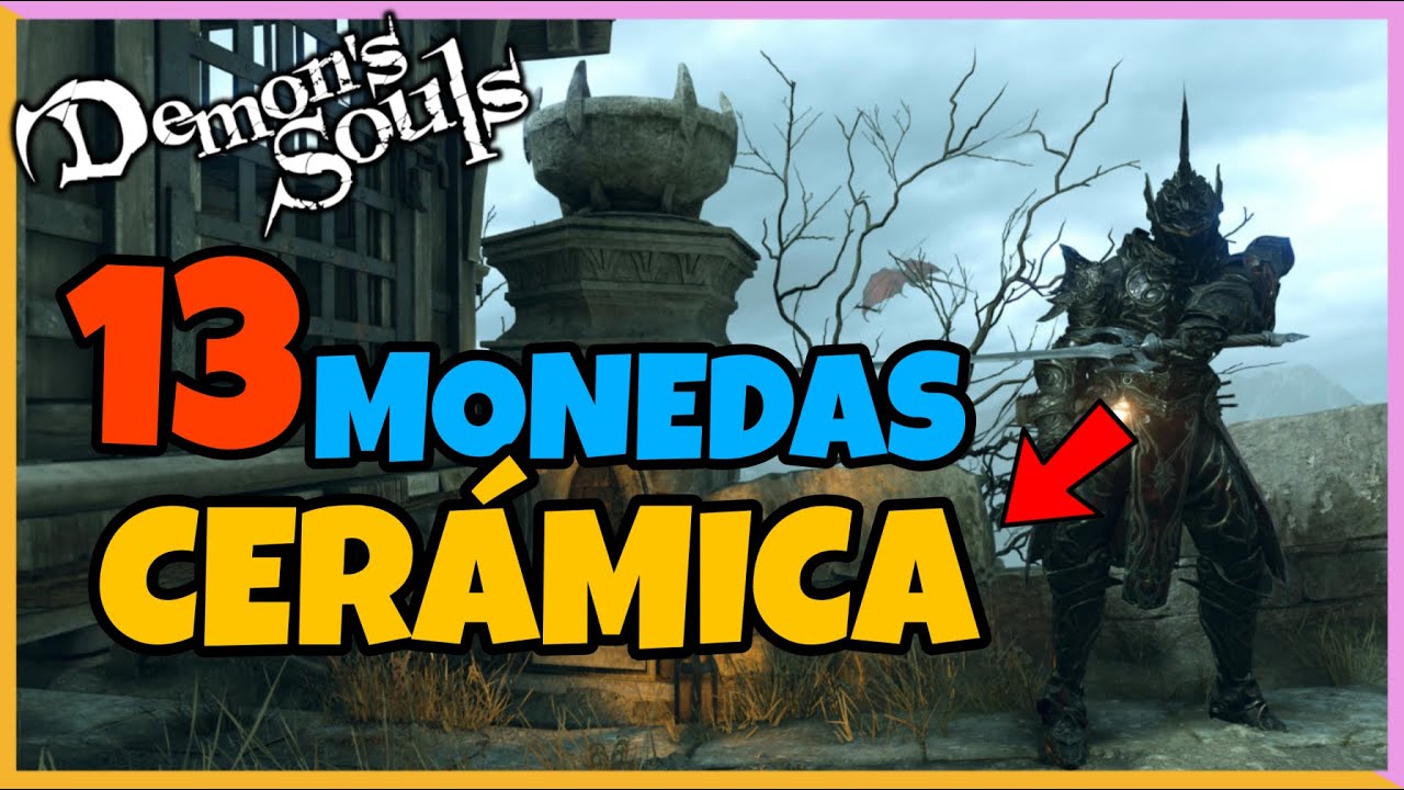 LOCALIZACIÓN 13 monedas de CERÁMICA para la ARMADURA del EMPALADOR |😎 Demon´s Souls PS5