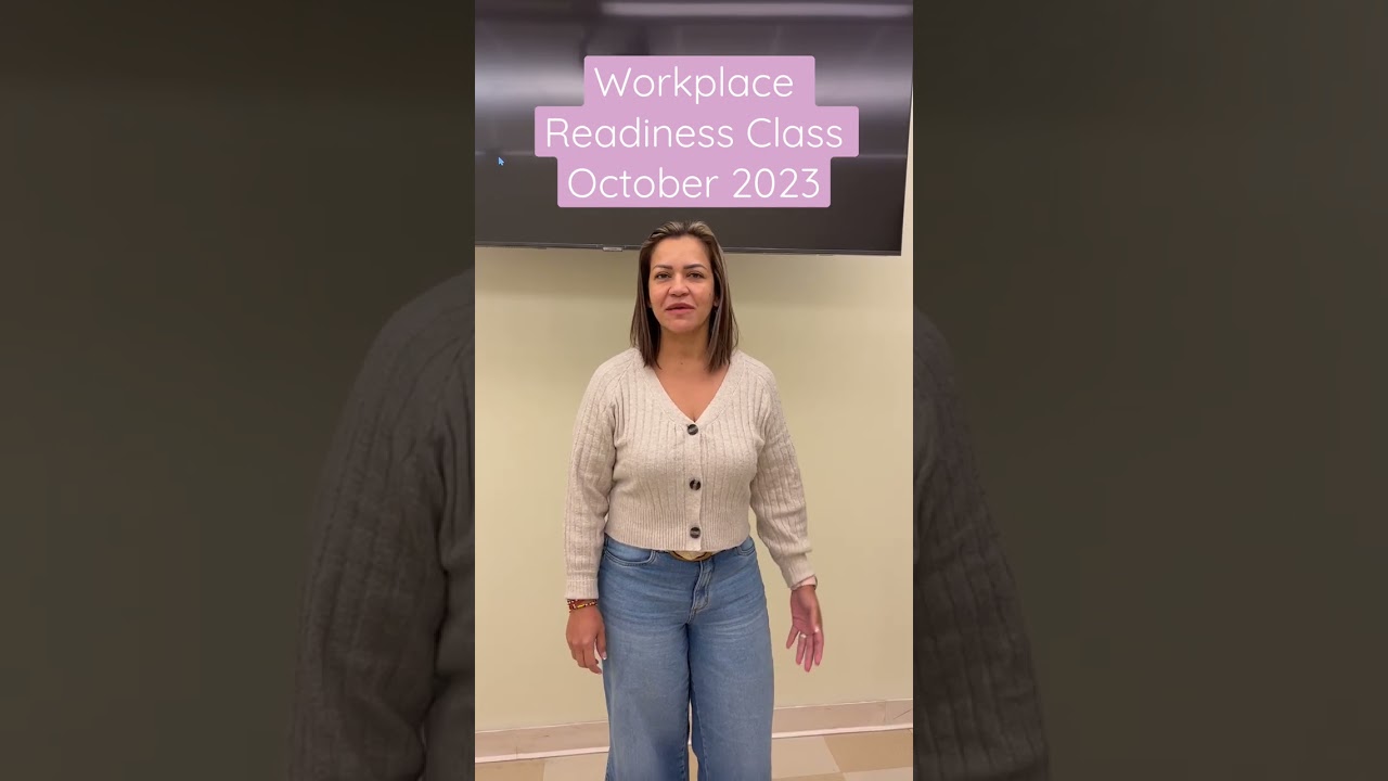 Workplace Readiness Class #workforce #workplace #workforcedevelopment #training #softskills