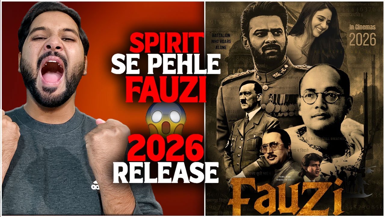 Fauzi Confirm Release Date | Fauzi vs Ramayana | Fauzi vs Spirit | Prabhas Next Film After Rajasaab
