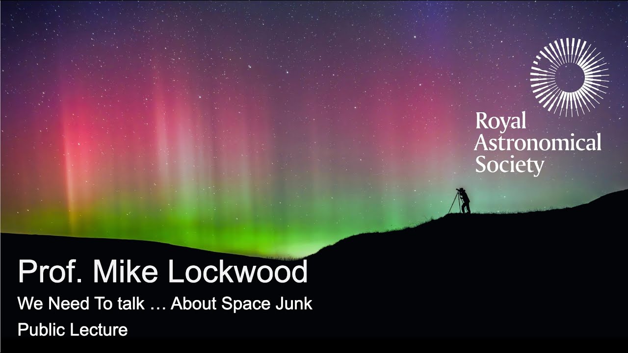 We Need To talk ... About Space Junk at 6pm