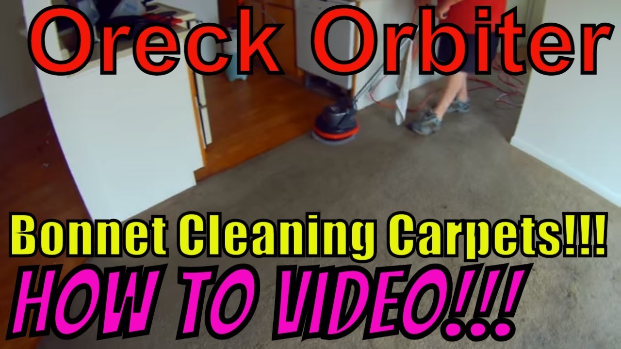 Oreck Orbiter Carpet Cleaning Tutorial...Bonnet Cleaning 101