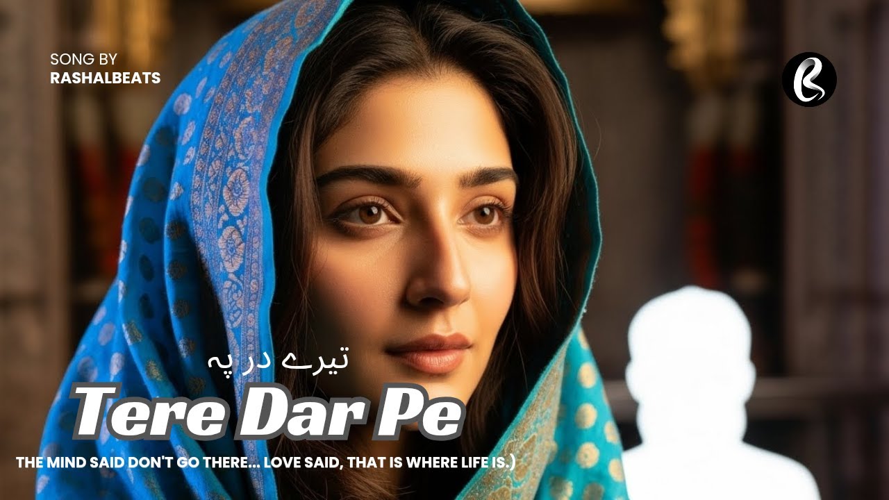 Tere Dar Pe (تیرے در پہ)| A Soulful Sufi Qawwali of Surrender