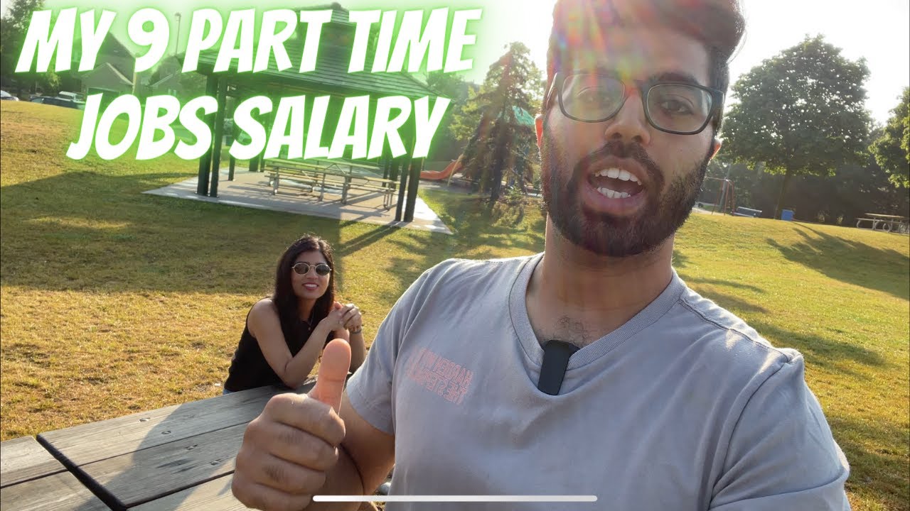 My Income from 9 PART-TIME jobs as an International Student in Canada