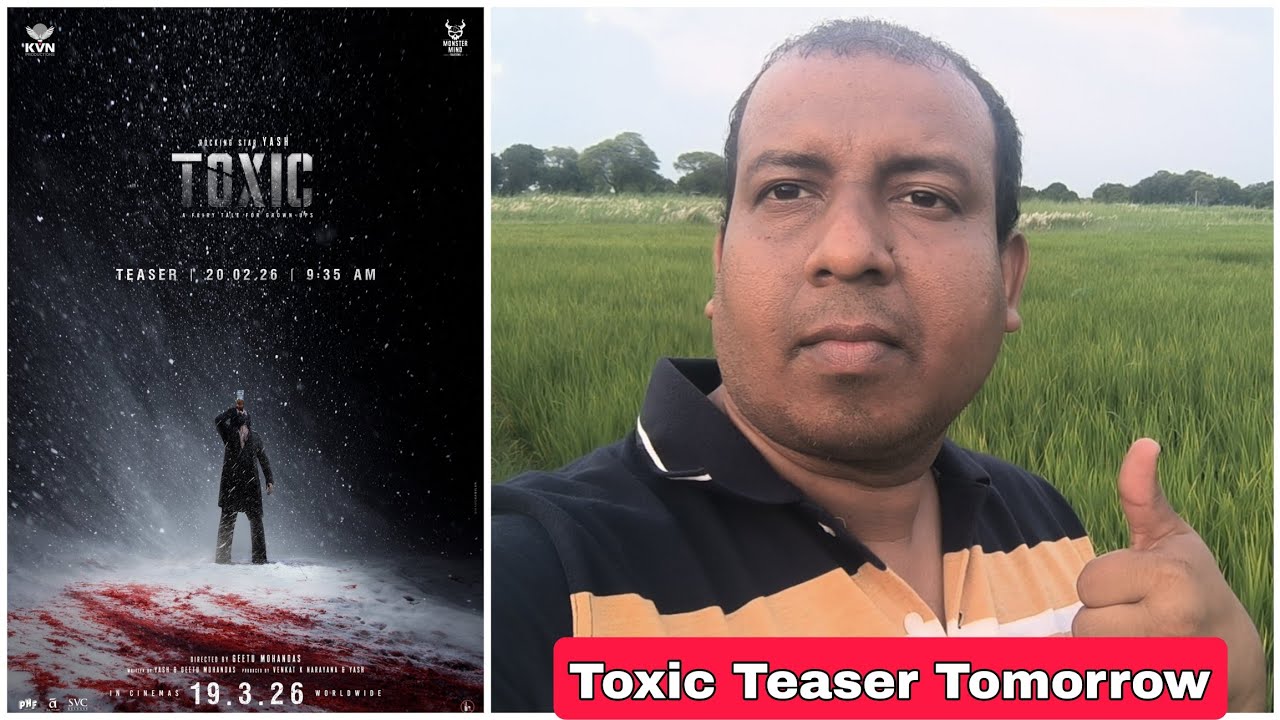 Toxic Movie Teaser Officially Releasing Tomorrow At This Time