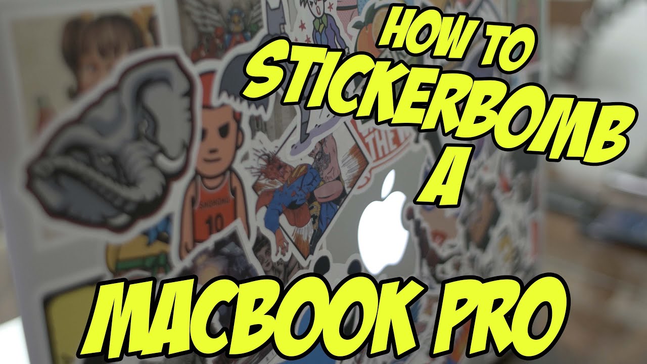 How to Stickerbomb a NEW Macbook Pro!