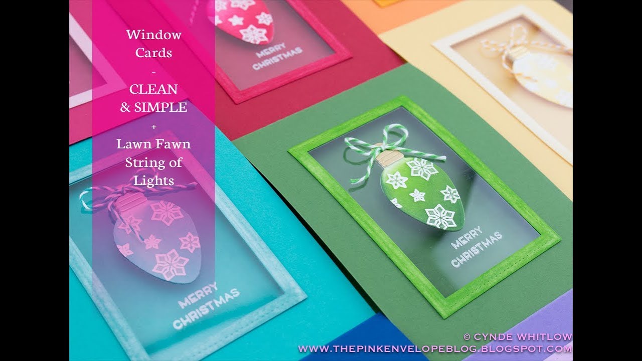 Window Cards - Clean and Simple + Lawn Fawn String of Lights