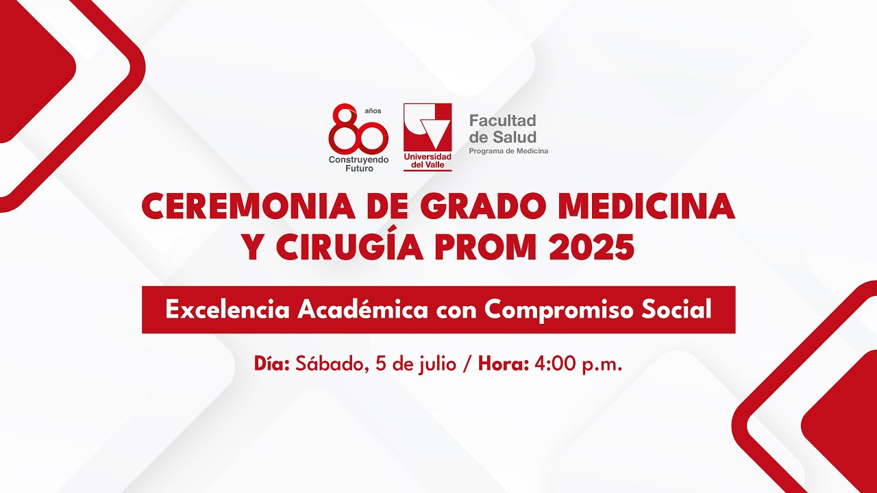 Ceremonia de Grado Programa de Medicina y Cirugía 2025