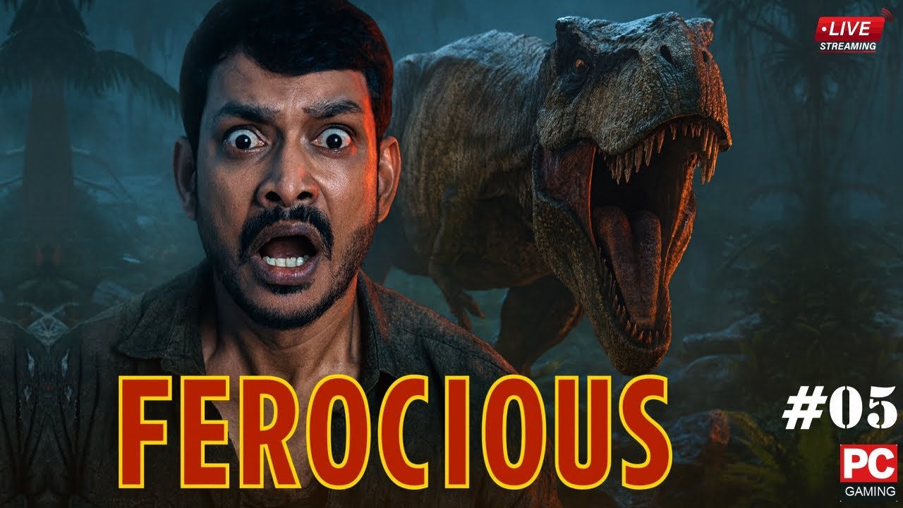 LIVE Now 🔴FEROCIOUS  | Dinosaur Survival Horror Game 😱  | WALKTHROUGH #05