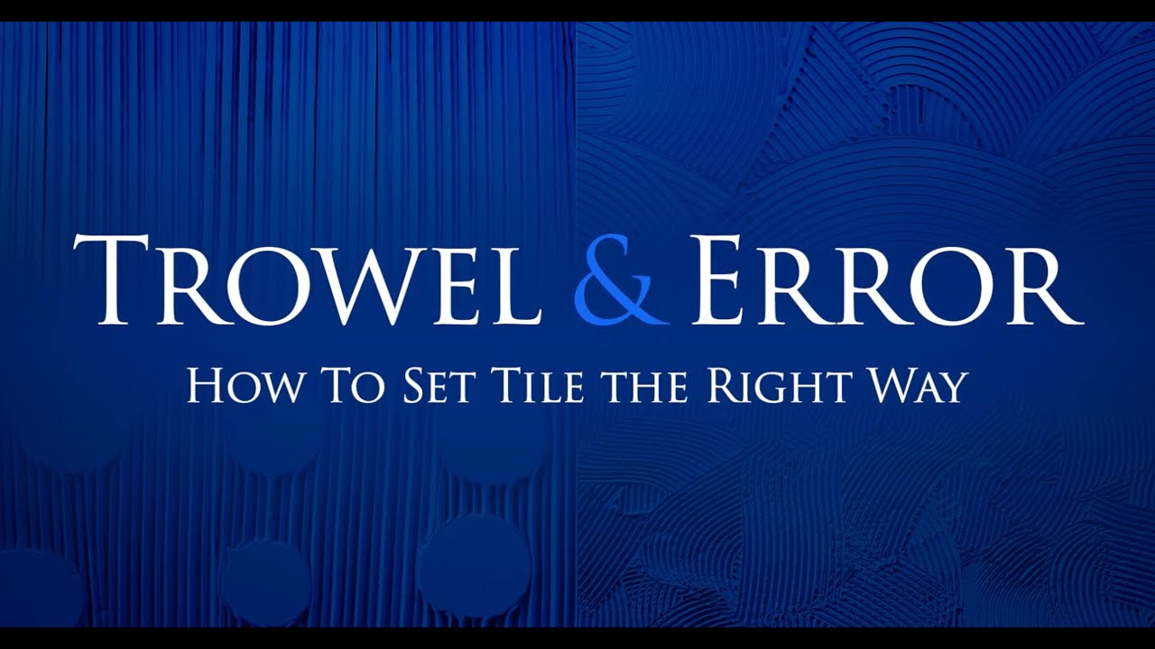 Trowel & Error