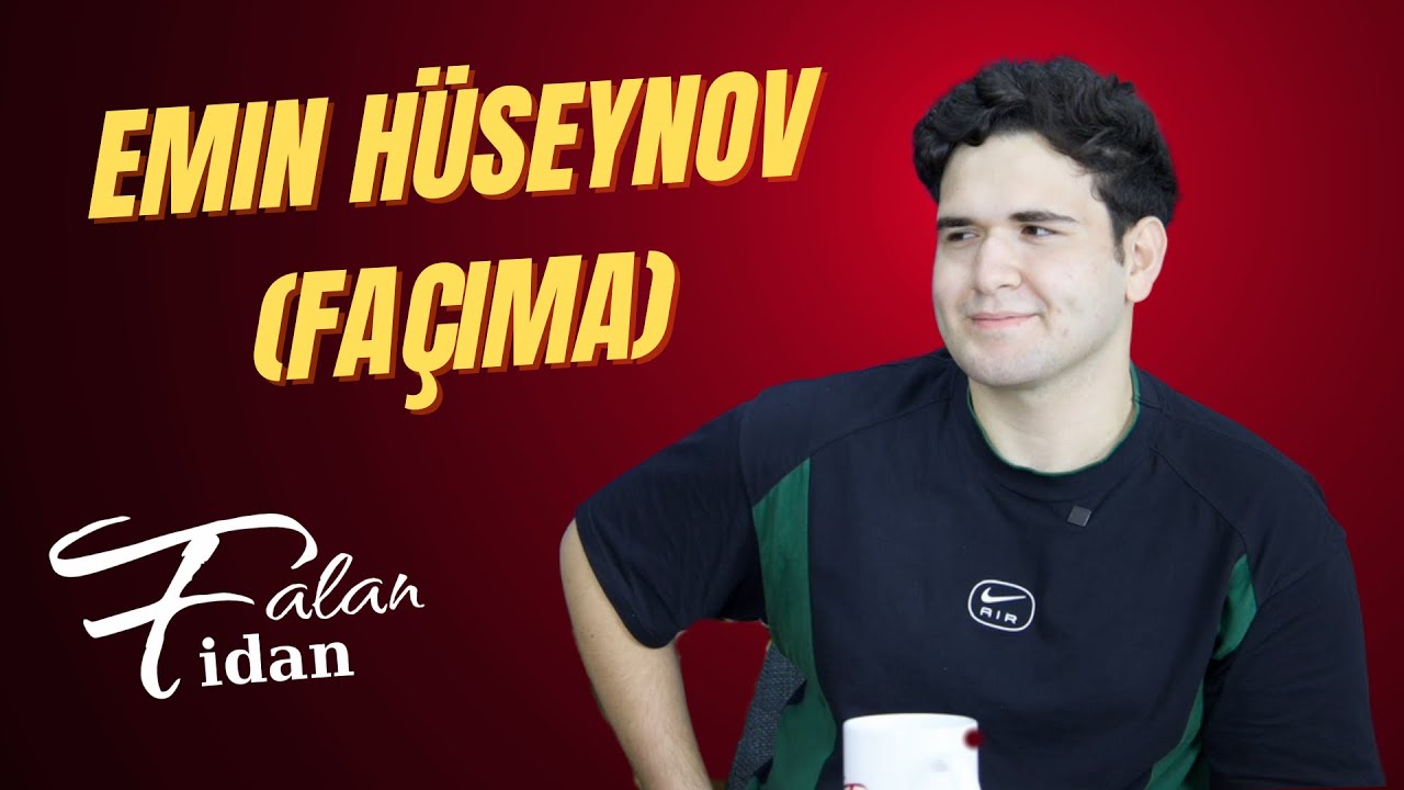 FalanFidan 6-cı Bölüm. | Talkshow w/ Emin Hüseynov (Façima)