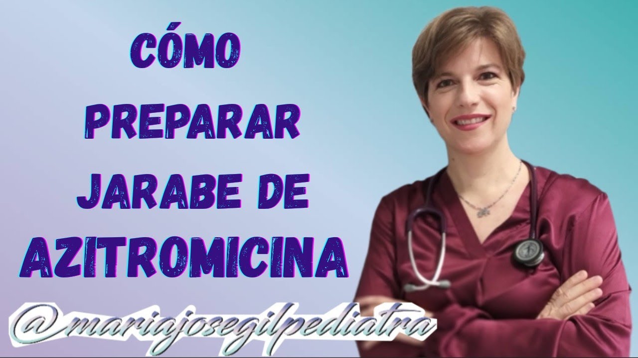 Cómo se #prepara el #jarabe de #Azitromicina (#ZITROMAX).