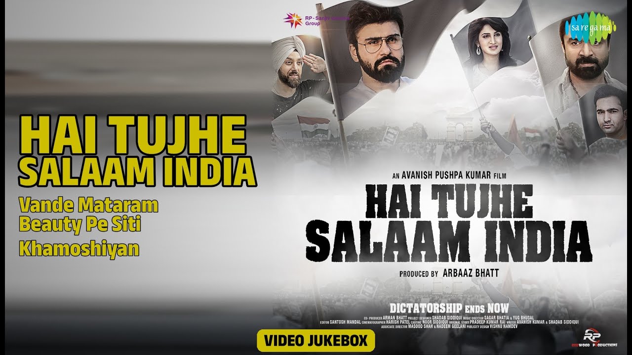 Hai Tujhe Salaam India | Video Jukebox | Vande Mataram | Beauty Pe Siti | Khamoshiyan