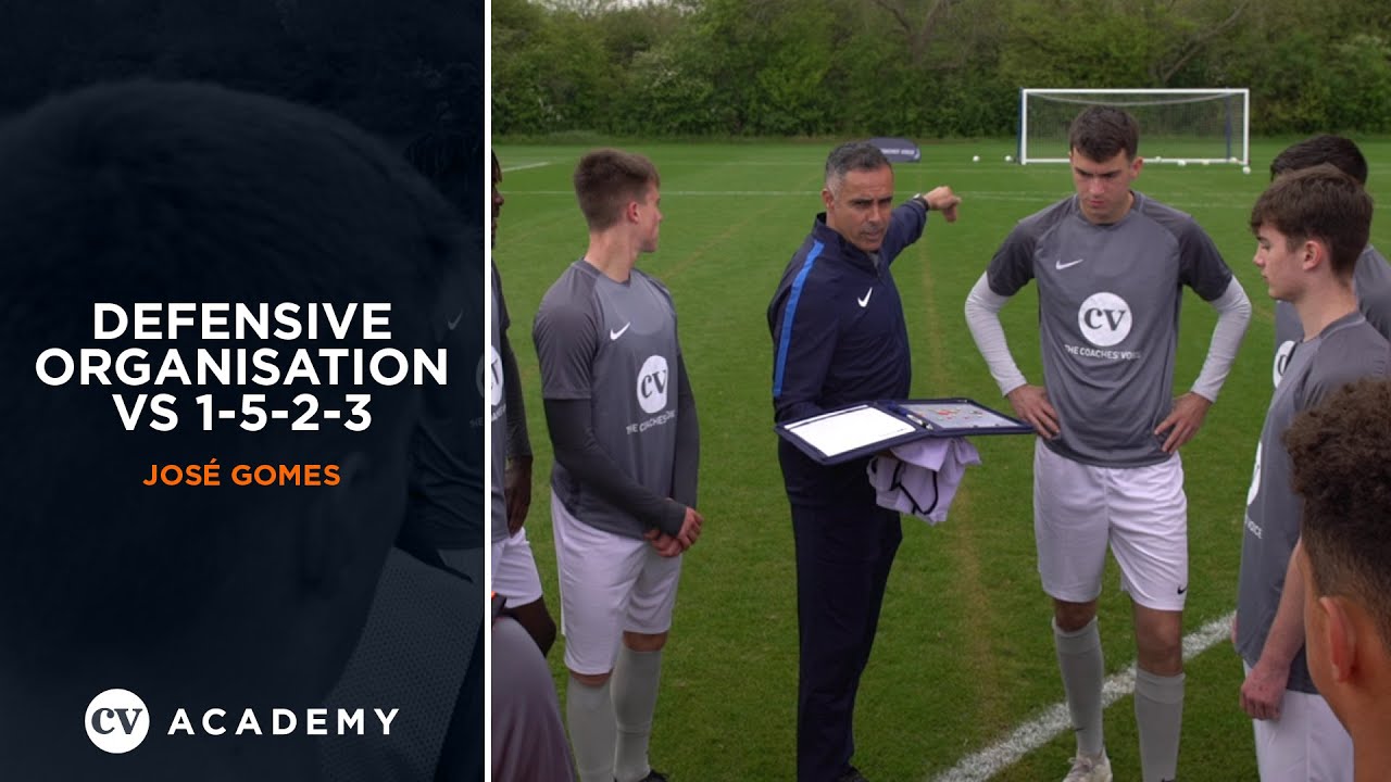 Jos&eacute; Gomes &bull; Coaching defensive organisation and playing in behind &bull; CV Academy Session