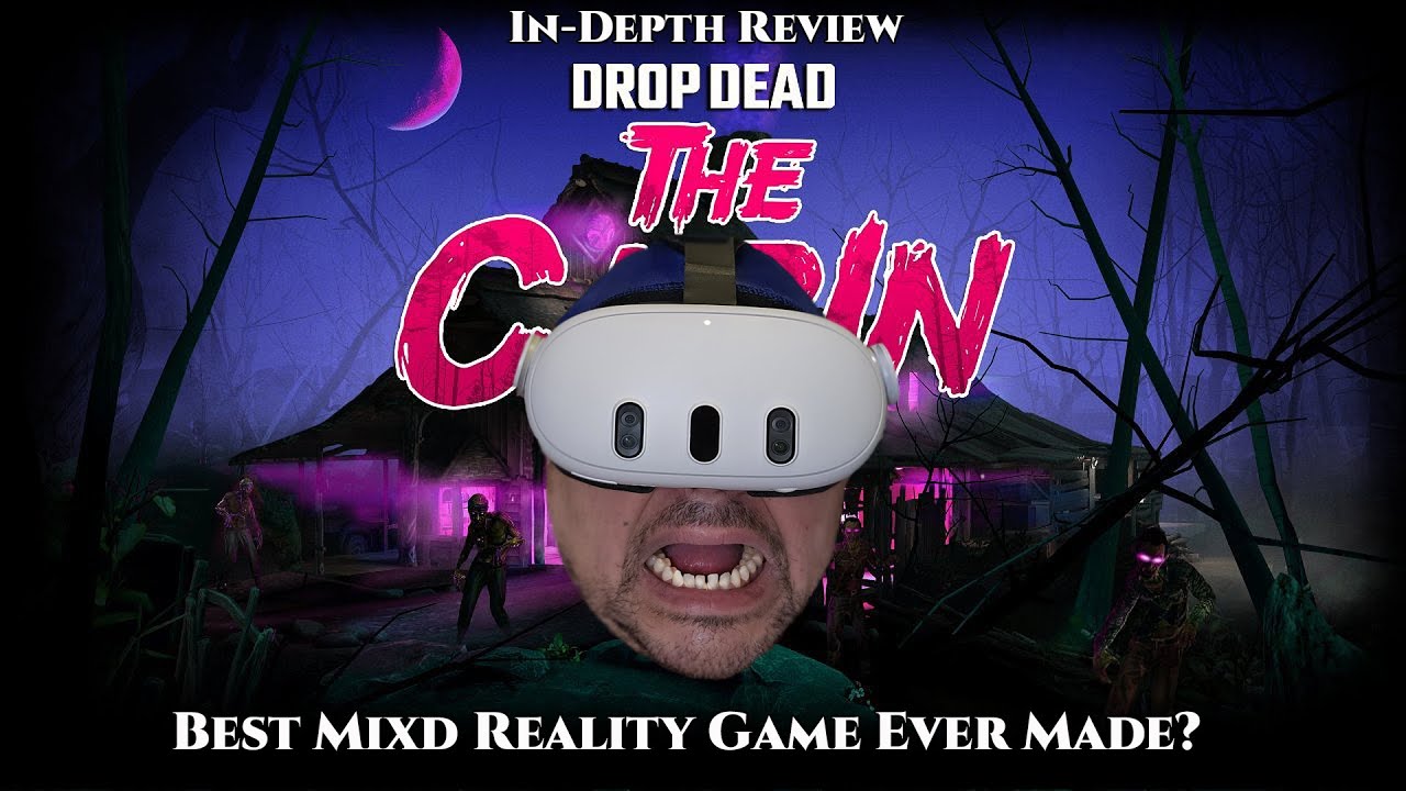 DROP DEAD: The Cabin (Home Invasion) | Best Mixed Reality Game Ever | In-Depth Review | Meta Quest 3