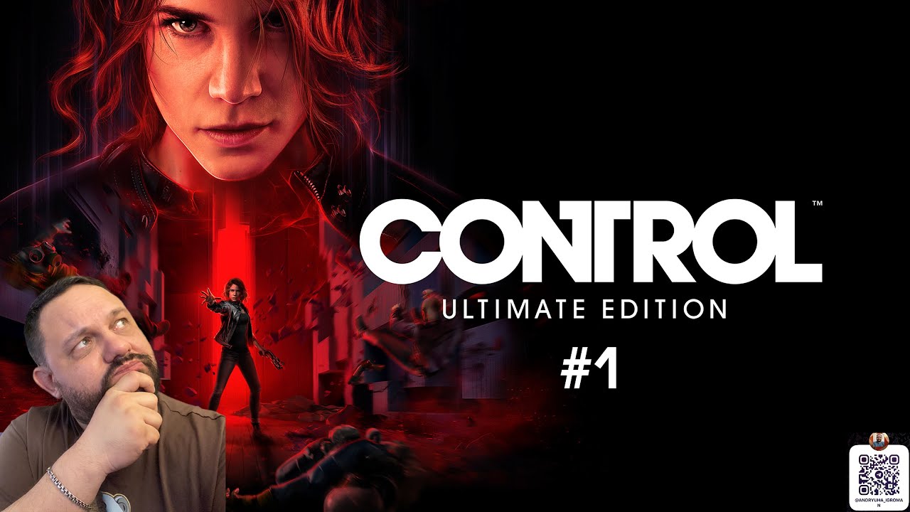 Control | Прохождение | ЧАСТЬ 1