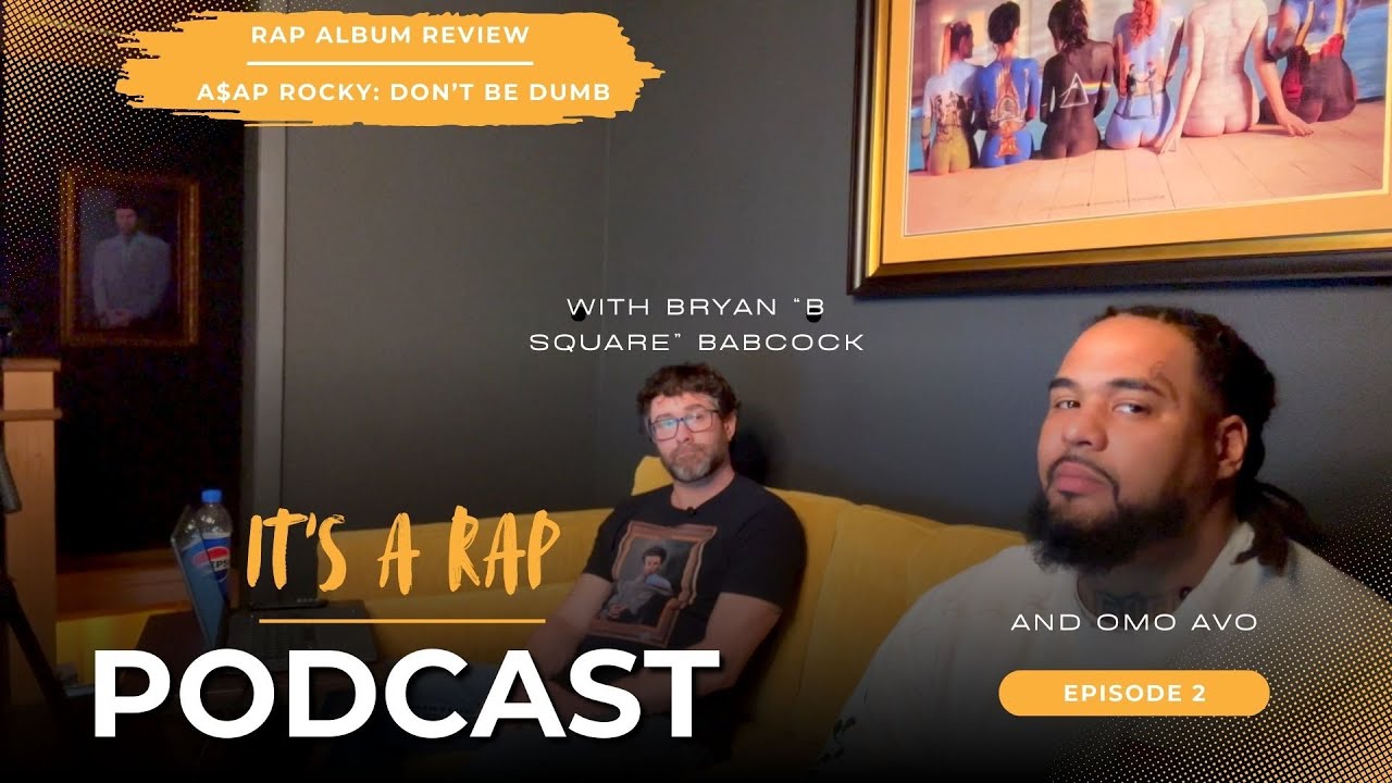 ASAP Rocky “Don’t Be Dumb” Album Review | Chicago Rap Stories from Inside | It’s A Rap Podcast Ep. 2
