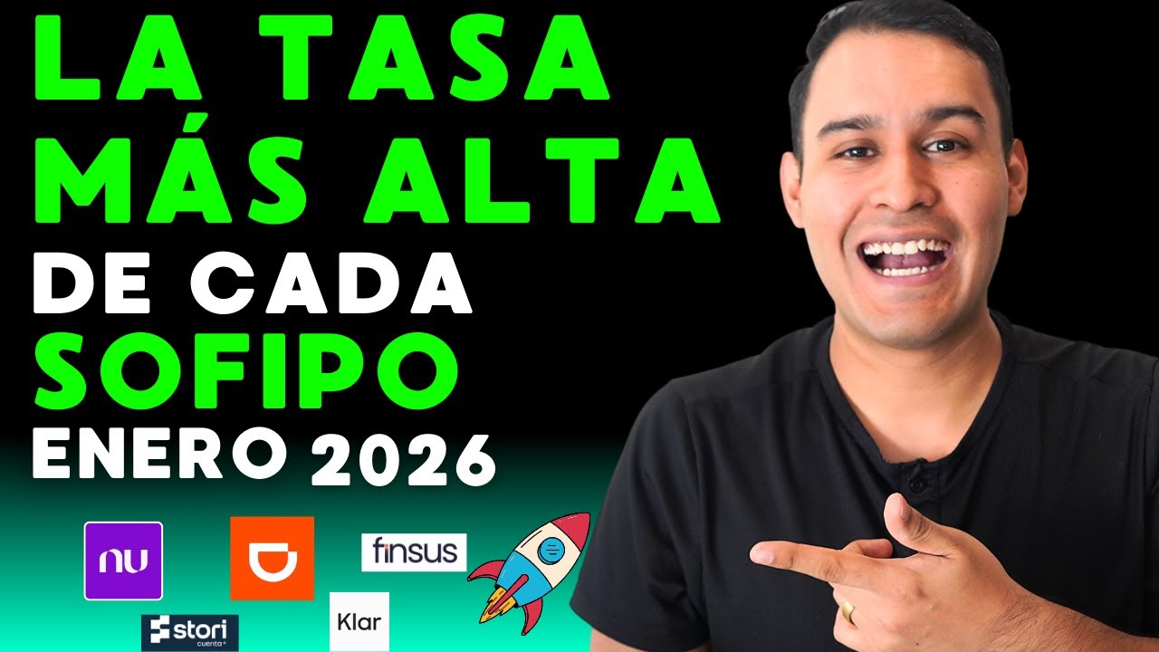 La TASA M&Aacute;S ALTA de cada SOFIPO ENERO 2026 🚀 MUCHOS CAMBIOS