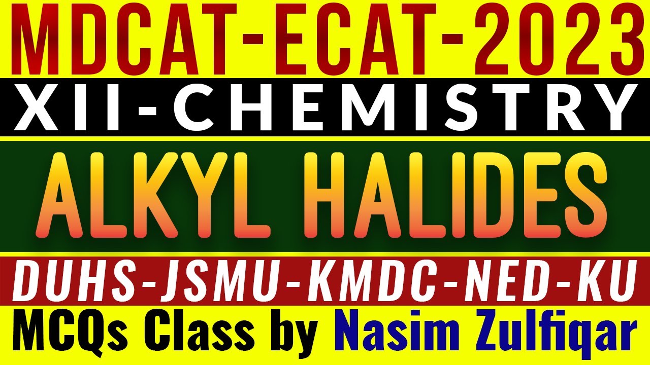 Alkyl Halides MCQs (MDCAT-ECAT-2023)