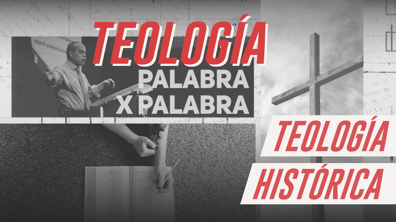 Teología palabra x palabra: TEOLOGÍA HISTÓRICA