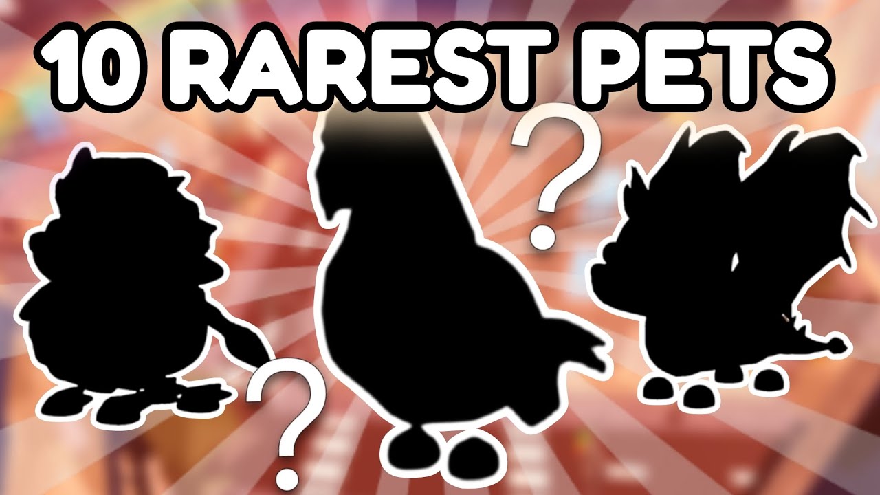 Top 10 RAREST Pets In Adopt Me! 2026