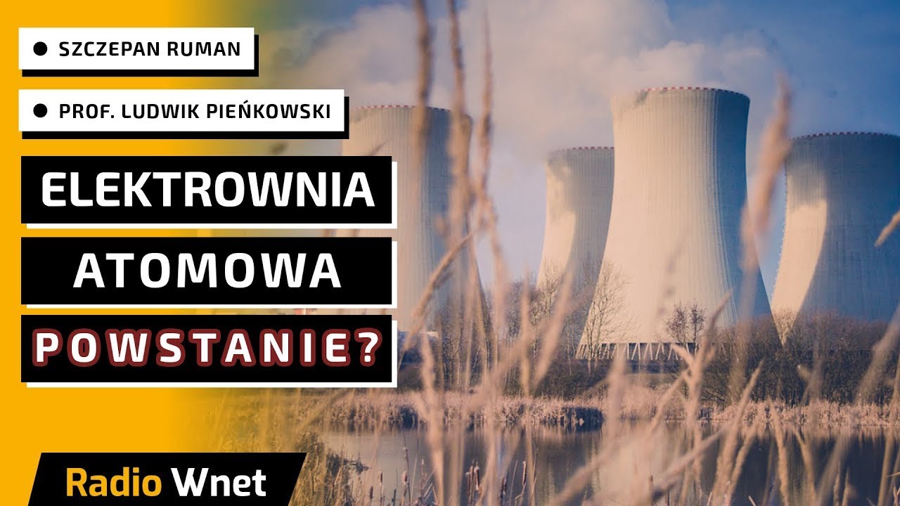 Czy powstanie elektrownia jądrowa w Polsce? Z rządu płyną niepokojące wieści, co do budowy „atomu