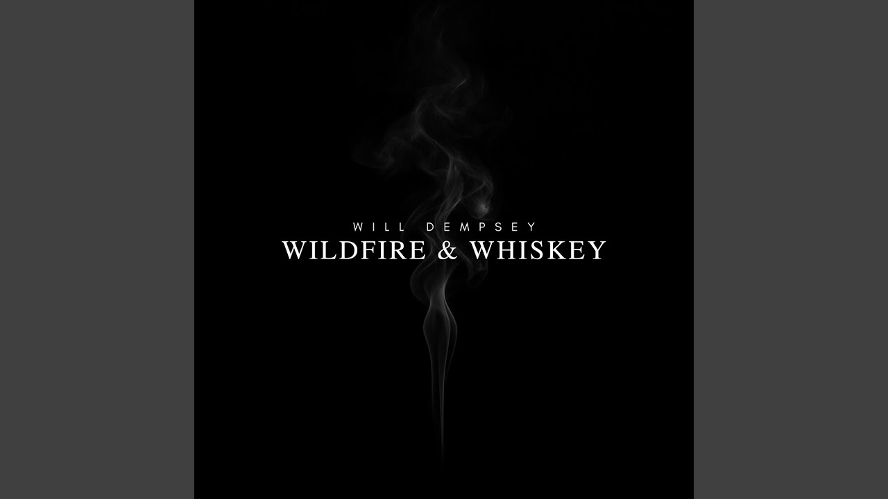 Wildfire & Whiskey