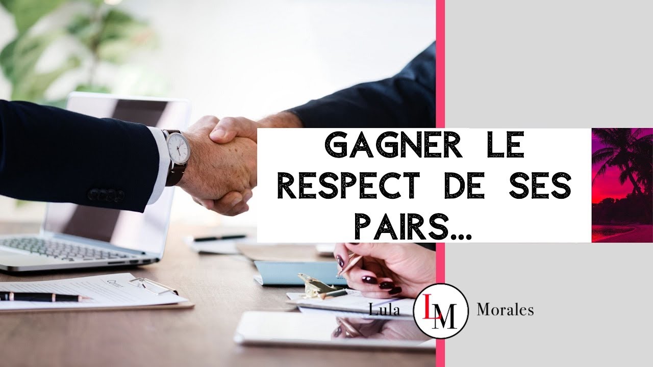 COMMENT SE FAIRE RESPECTER AU TRAVAIL