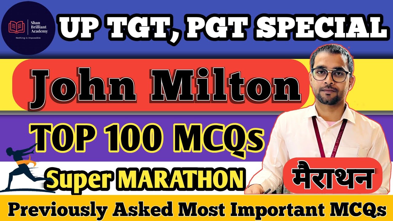 John Milton | Top 100 MCQs | Marathon | TGT PGT English Preparation | John Milton TGT | PGT | TGT
