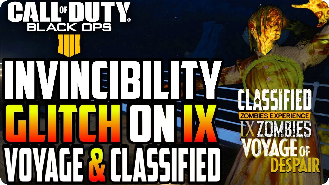 BO4 Zombie Glitches: Invincibility Glitch On IX, Voyage & Classified - Black Ops 4 Glitch