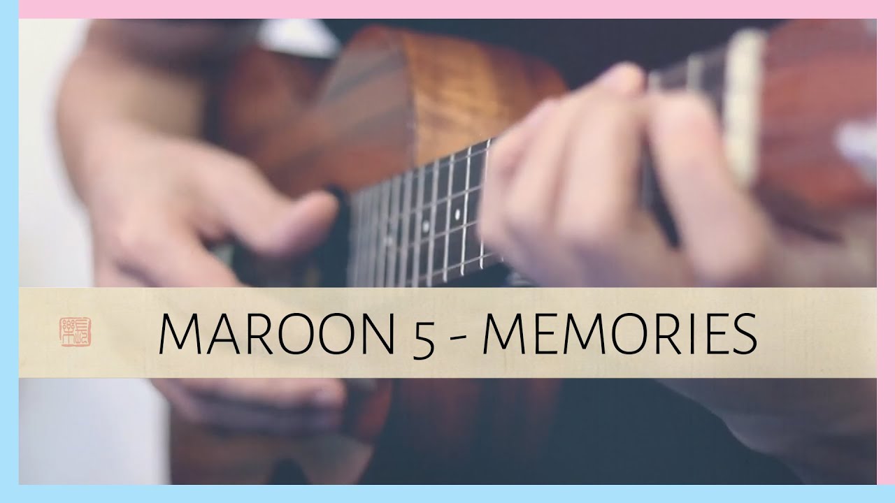 Maroon 5 - Memories【Free TABS】(Ukulele Fingerstyle Cover) 尤克里里指弹