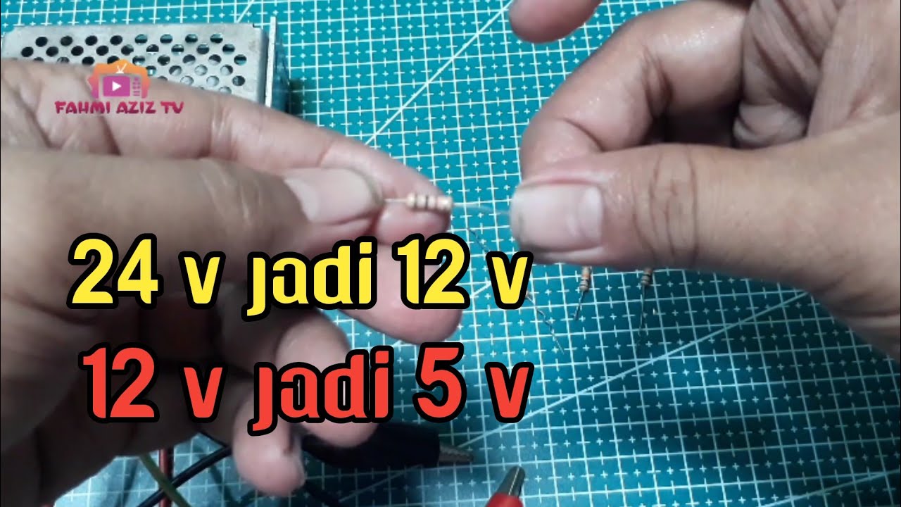 Cara Mudah Menurunkan Tegangan Dengan Resistor