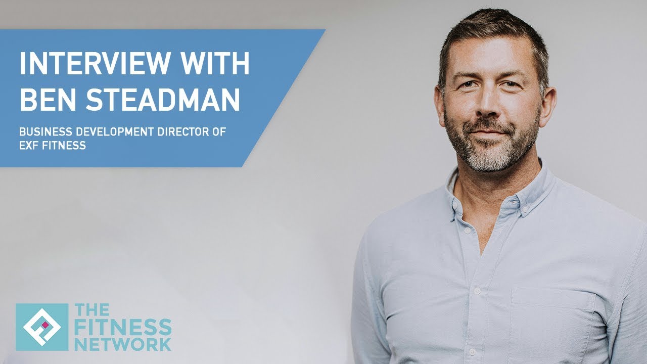 The Best Ways To Maximise Gym Floor Space - Interview with Ben Steadman, EXF