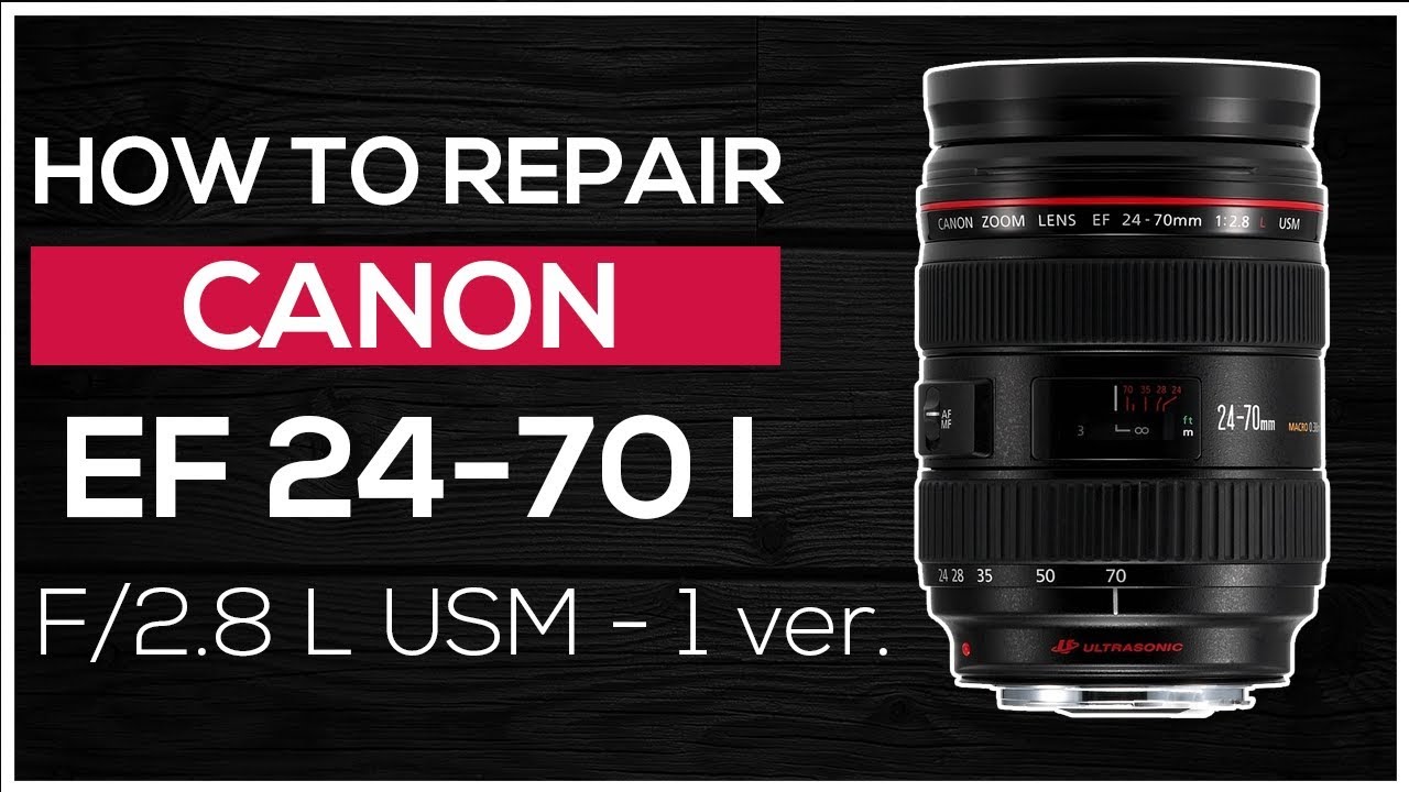 How to repair Canon lens EF 24-70 USM F/2.8  - 1-st Version  - Exchange diaphragm unit