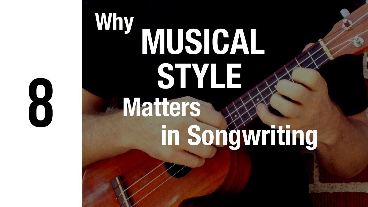 Why Style Matters in Songwriting | The Song Foundry