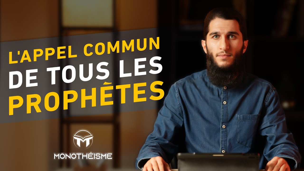 L'appel commun de tous les prophètes