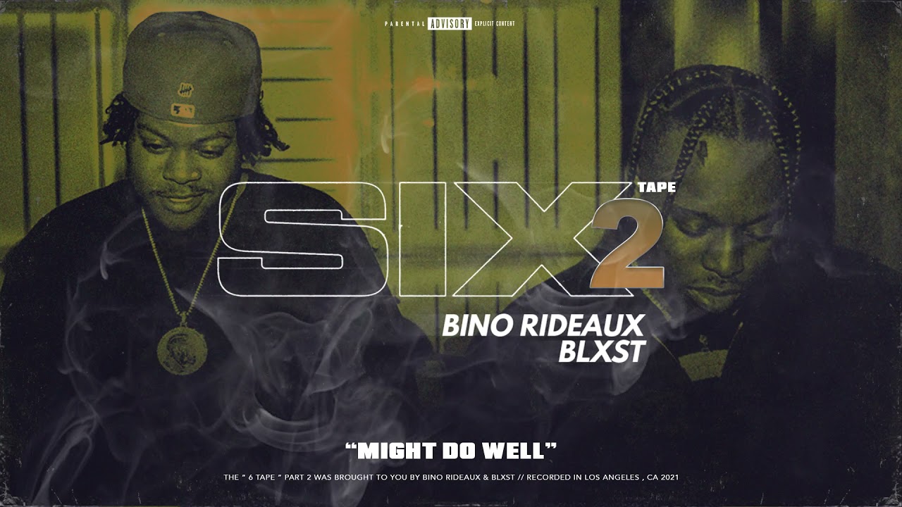 Blxst, Bino Rideaux - Might Do Well (Audio)
