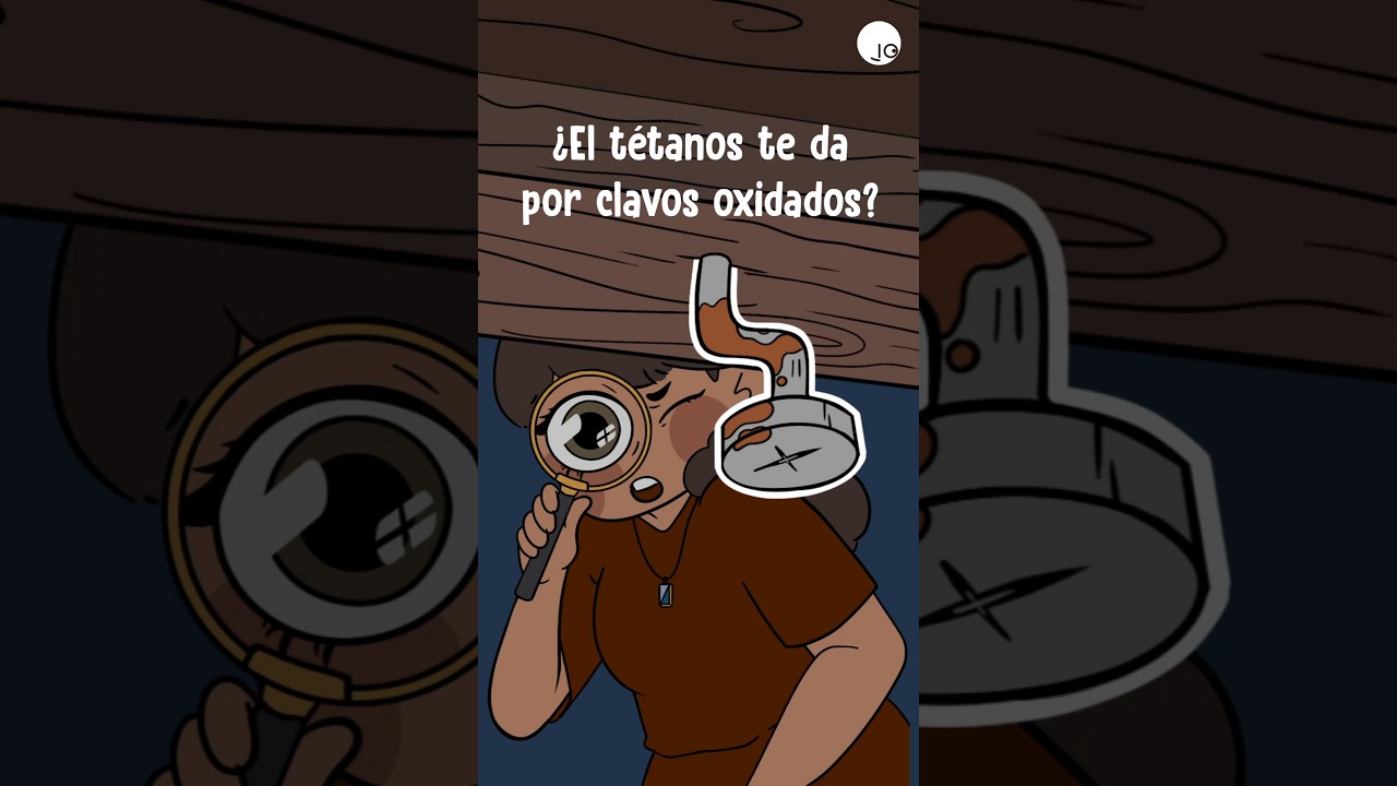 &iquest;El t&eacute;tanos te da por clavos oxidados? 🦠