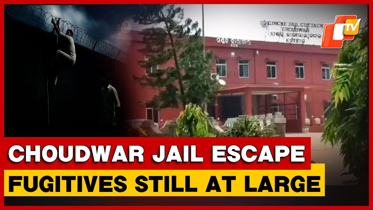 Fugitives Who Escaped From Odisha&rsquo;s Choudwar Jail Still At Large After 5 Days