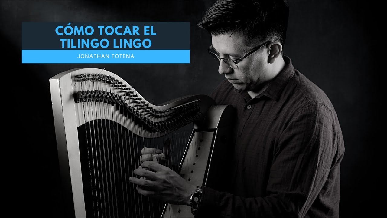 Cómo tocar el Tilingo Lingo @JonathanTotena